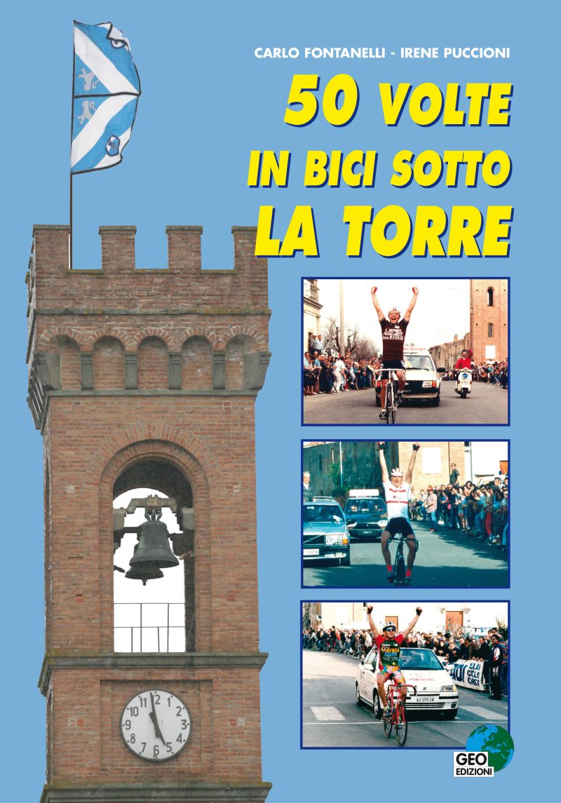 Libro: “50 volte in bici sotto La Torre”: l’amore di una frazione per il ciclismo